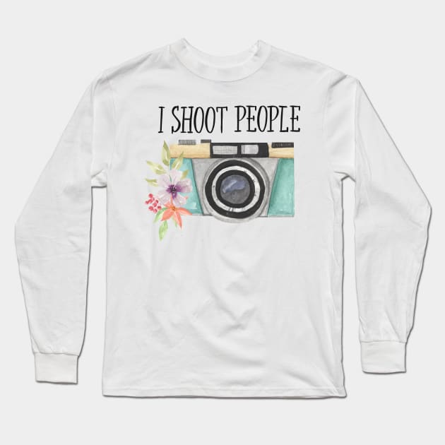 I Shoot People. Photographer Long Sleeve T-Shirt by Satic